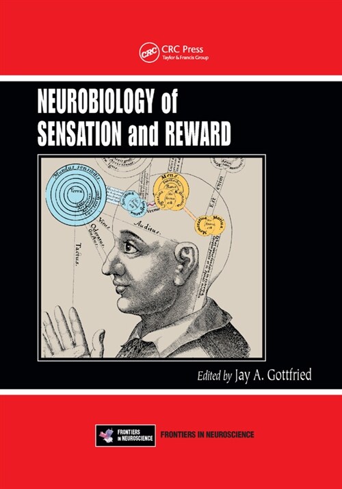 Neurobiology of Sensation and Reward (Paperback, 1)