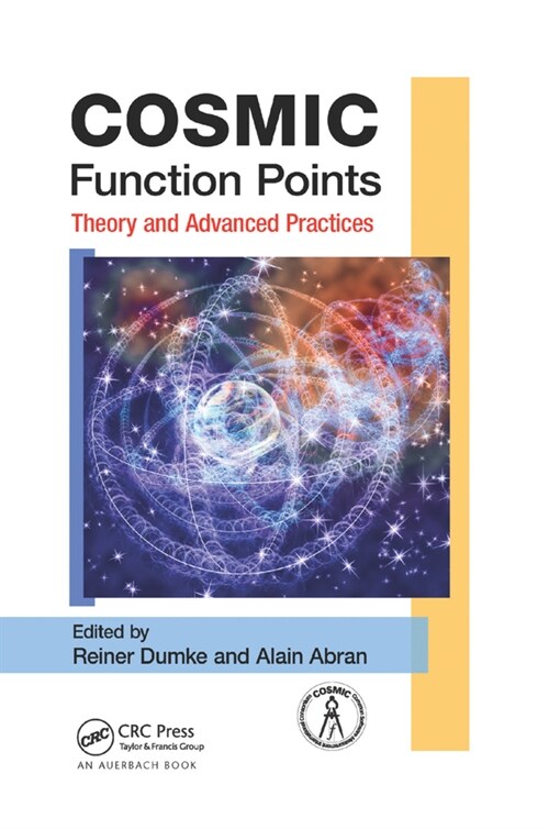 COSMIC Function Points : Theory and Advanced Practices (Paperback)