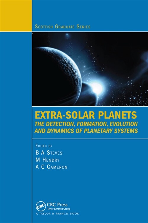 Extra-Solar Planets : The Detection, Formation, Evolution and Dynamics of Planetary Systems (Paperback)