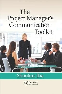 The Project Managers Communication Toolkit (Paperback, 1)