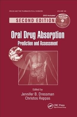 Oral Drug Absorption : Prediction and Assessment, Second Edition (Paperback, 2 New edition)