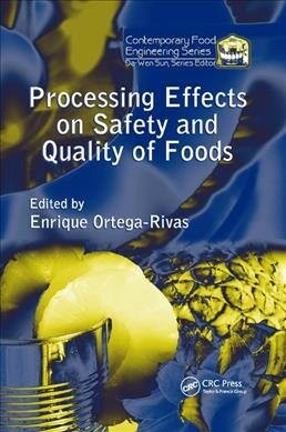 Processing Effects on Safety and Quality of Foods (Paperback, 1)