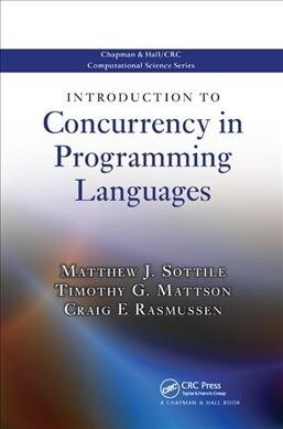 Introduction to Concurrency in Programming Languages (Paperback, 1)