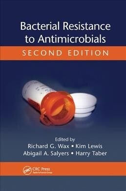 Bacterial Resistance to Antimicrobials (Paperback, 2 ed)
