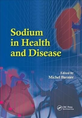 Sodium in Health and Disease (Paperback, 1)