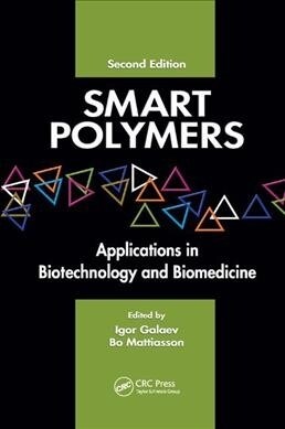 Smart Polymers : Applications in Biotechnology and Biomedicine (Paperback, 2 ed)