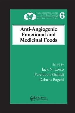 Anti-Angiogenic Functional and Medicinal Foods (Paperback, 1)