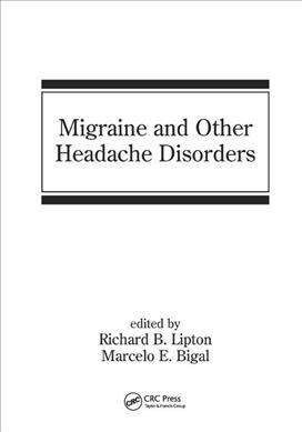 Migraine and Other Headache Disorders (Paperback, 1)