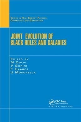 Joint Evolution of Black Holes and Galaxies (Paperback, 1)