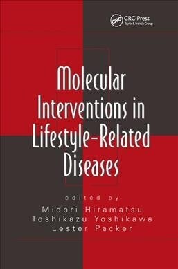 Molecular Interventions in Lifestyle-Related Diseases (Paperback, 1)