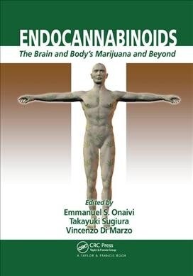 Endocannabinoids : The Brain and Bodys Marijuana and Beyond (Paperback)