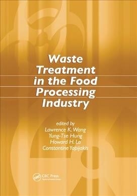 Waste Treatment in the Food Processing Industry (Paperback, 1)