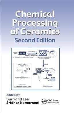 Chemical Processing of Ceramics (Paperback, 2 ed)