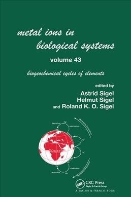 Metal Ions in Biological Systems, Volume 43 - Biogeochemical Cycles of Elements (Paperback, 1)