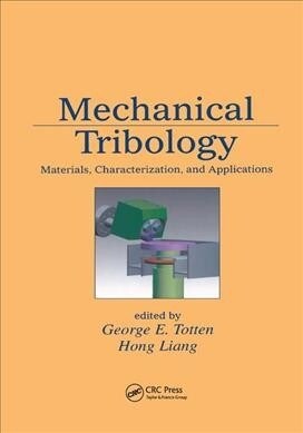 Mechanical Tribology : Materials, Characterization, and Applications (Paperback)