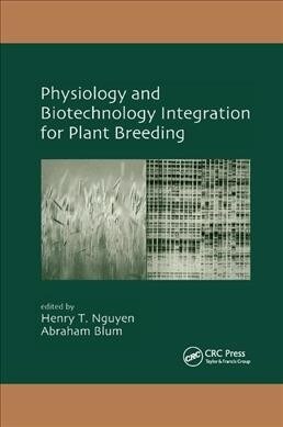 Physiology and Biotechnology Integration for Plant Breeding (Paperback, 1)