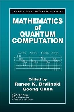 Mathematics of Quantum Computation (Paperback, 1)