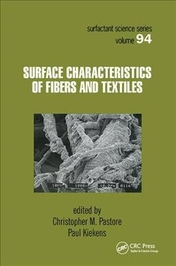 Surface Characteristics of Fibers and Textiles (Paperback, 1)