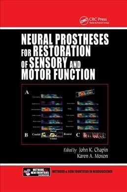 Neural Prostheses for Restoration of Sensory and Motor Function (Paperback, 1)