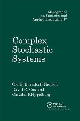 Complex Stochastic Systems (Paperback, 1)