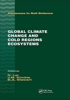 Global Climate Change and Cold Regions Ecosystems (Paperback, 1)
