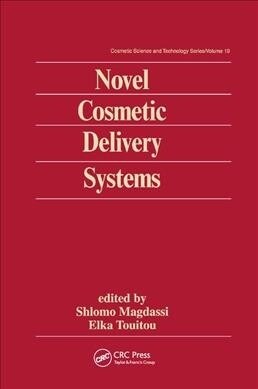 Novel Cosmetic Delivery Systems (Paperback, 1)