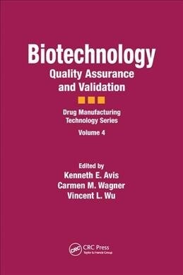 Biotechnology : Quality Assurance and Validation (Paperback)