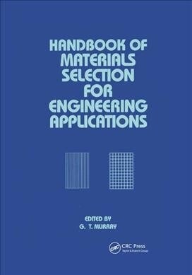 Handbook of Materials Selection for Engineering Applications (Paperback, 1)