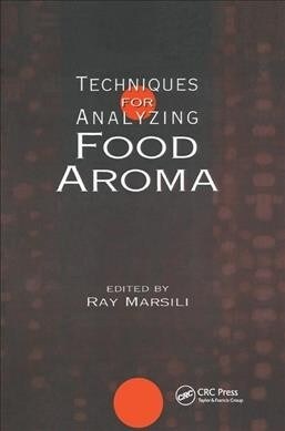 Techniques for Analyzing Food Aroma (Paperback)