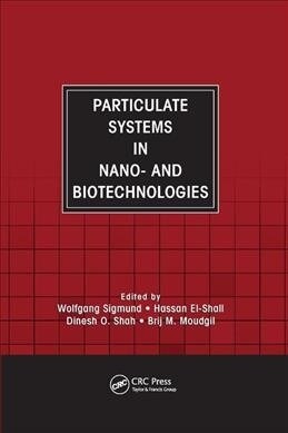 Particulate Systems in Nano- and Biotechnologies (Paperback, 1)