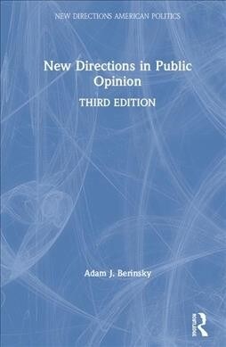 New Directions in Public Opinion (Hardcover, 3 ed)