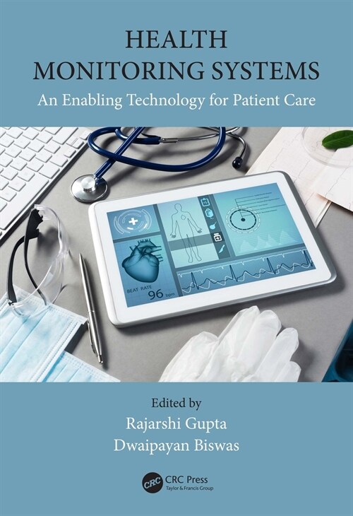 Health Monitoring Systems: An Enabling Technology for Patient Care (Hardcover)