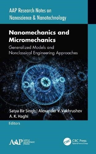Nanomechanics and Micromechanics: Generalized Models and Nonclassical Engineering Approaches (Hardcover)