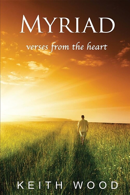 Myriad: Verses from the Heart (Paperback)