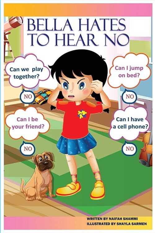 Bella Hates to Hear NO (Paperback)