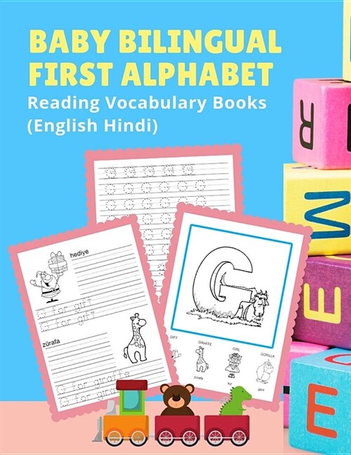 Baby Bilingual First Alphabet Reading Vocabulary Books (English Hindi): 100+ Learning ABC frequency visual dictionary flash card games language. Traci (Paperback)