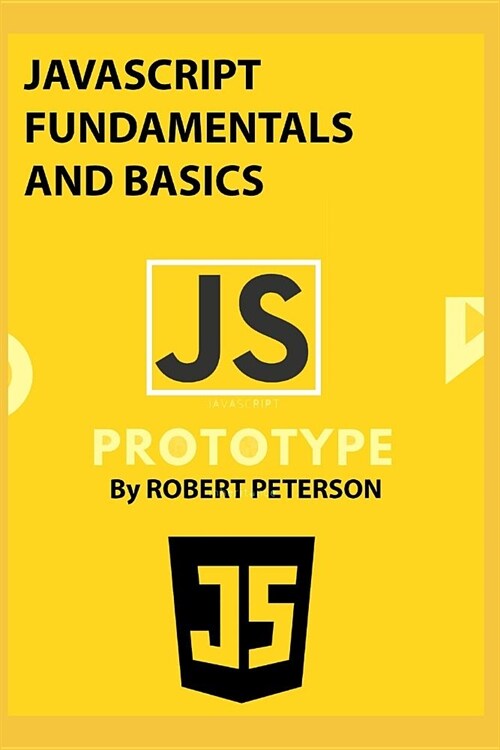 JavaScript Fundamentals and Basics (Paperback)