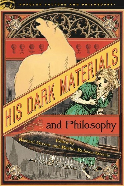 His Dark Materials and Philosophy (Paperback)
