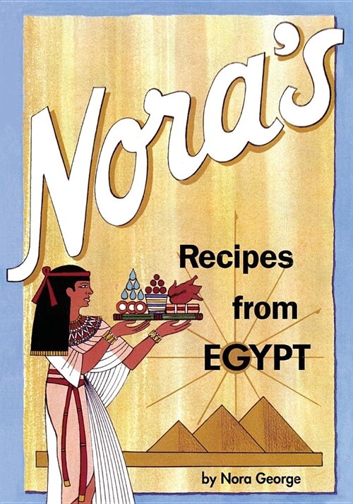 Noras Recipes from Egypt (Paperback)