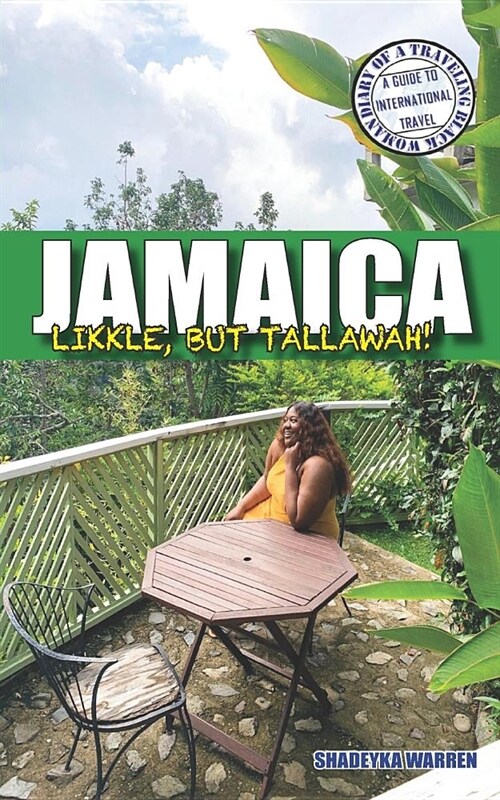 Jamaica: Likkle, but Tallawah! (Paperback)