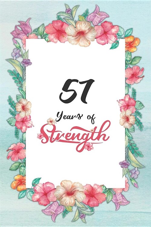 57th Birthday Journal: Lined Journal / Notebook - Cute and Inspirational 57 yr Old Gift - Fun And Practical Alternative to a Card - 57th Birt (Paperback)