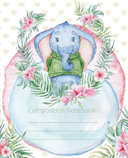 Composition Notebook: Elephant Fashion Line College Ruled Paper Exercise Book Notebook For Middle School Through To College University (Paperback)