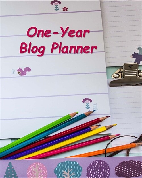 One-Year Blog Planner: Content Planner for Blog Posts (Paperback)
