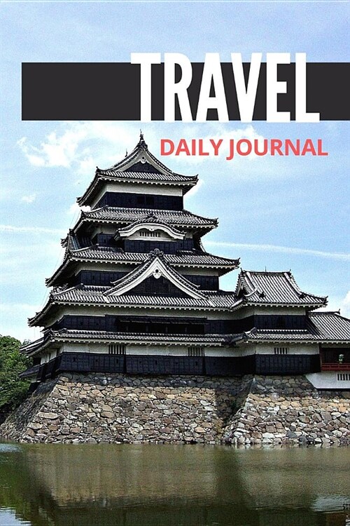 TRAVEL JAPAN DAILY JournalNotebook (Paperback)