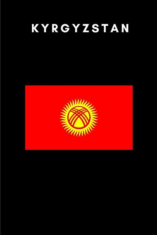 Kyrgyzstan: Country Flag A5 Notebook to write in with 120 pages (Paperback)
