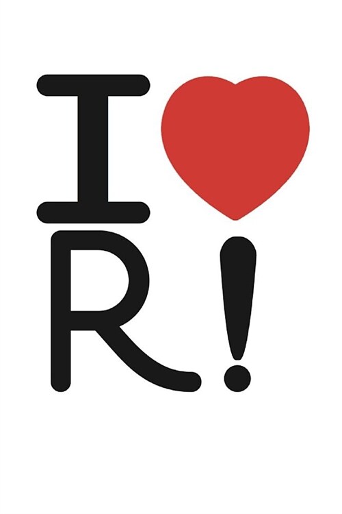 I Heart R!: Data Science Notebook, Data Journal with White Soft Cover, 200 Blank Lined Pages (6x9) (Paperback)