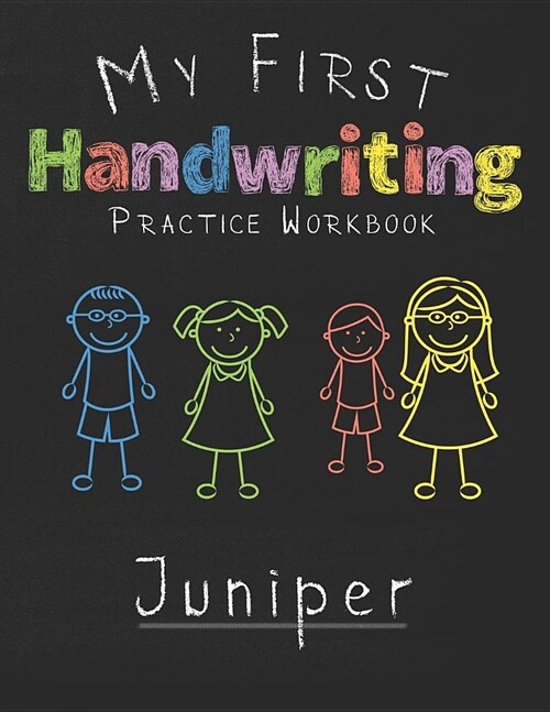 My first Handwriting Practice Workbook Juniper: 8.5x11 Composition Writing Paper Notebook for kids in kindergarten primary school I dashed midline I F (Paperback)