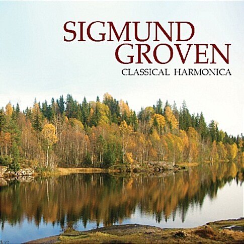 [중고] 지그문트 그로븐 & 이바르 안톤 와고르 - 하모니카로 연주하는 클래식 음악