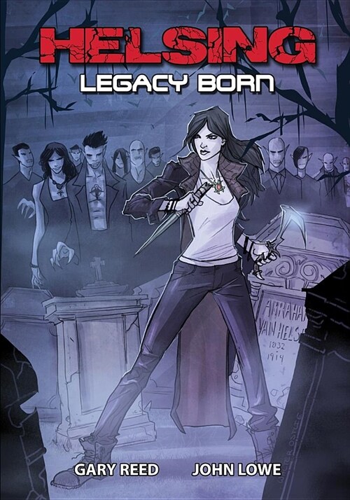 Helsing: Legacy Born (Paperback)