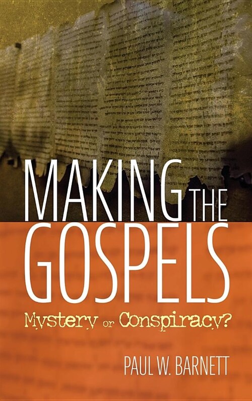 Making the Gospels (Hardcover)